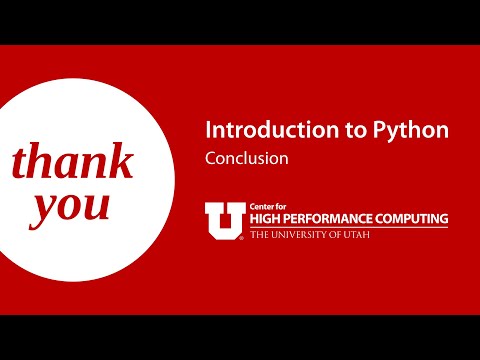 Introduction to Python: Part 17: Conclusion