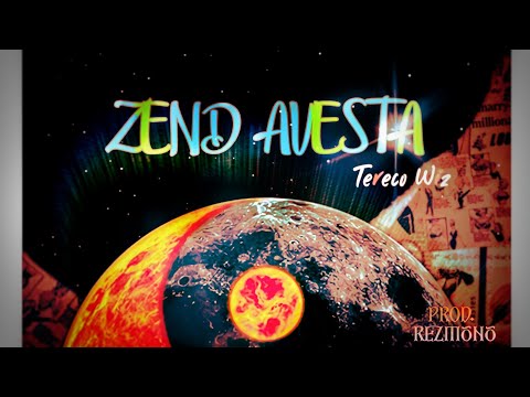 TERECO WIZ - ZEND AVESTA (OFFICIAL LYRICAL VIDEO)