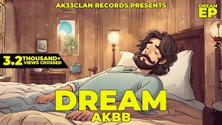 AKBB - Dream (Official Music Visualizer) | Dream EP | Hindi Melodic Journey | AK33Clan Records