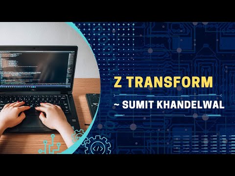 SNS Z Transform - Sumit Sir