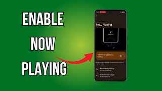 How to Enable Now Playing on Pixel Phones (Step-by-Step Guide)