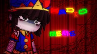 •|| Radio meme ||•|| Tadc ft. pomni ||•|| gacha club ||•