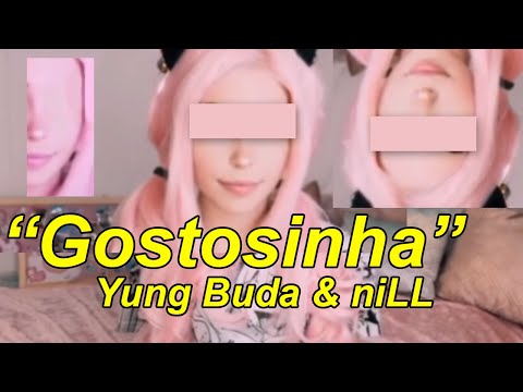 Gostosinha - Yung Buda & Nill | Lyrics