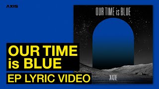 KATIE - 'Our Time is Blue' (Full Album Lyric video)