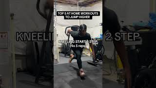 AT HOME WORKOUTS TO JUMP HIGHER