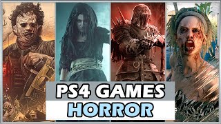 THE 40 BEST PS4 HORROR GAMES IN 2025