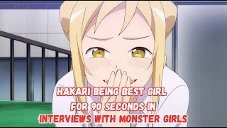 Hakari Being Best Girl For 90 Seconds In Interviews With Monster Girls [DUB]