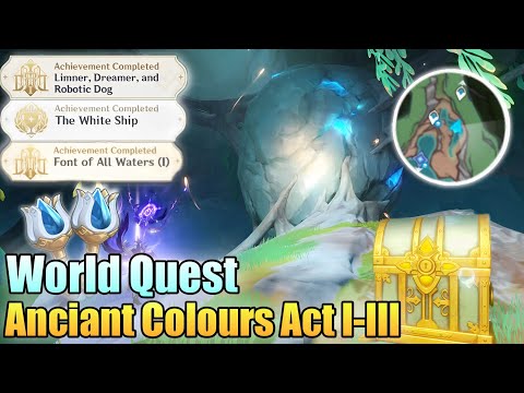 Ancient Colors Act I-III All Chain World Quest Fontaine | Genshin Impact 4.0