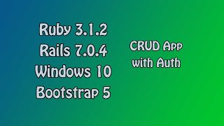 Ruby on Rails, Windows 10, Bootstrap, CRUD App Tutorial Part One