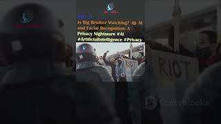 Is Big Brother Watching? 👁️‍🗨️ AI and Facial Recognition: A Privacy Nightmare #AI #Privacy Part 6