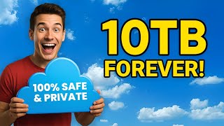 Get 10 TB of Cloud Storage for Life! (STOP paying monthly!)