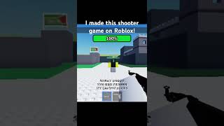 I made a shooter game on Roblox! :) #roblox #robloxshooter #robloxclassic #roblox2017 #shootinggames