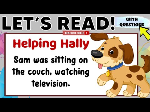 READING COMPREHENSION FOR GRADE 4, 5 & 6  -  STORIES WITH QUESTIONS - HELPING HALLY