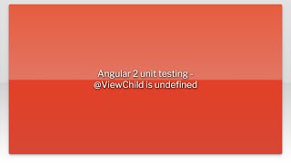 Angular 2 unit testing - @ViewChild is undefined