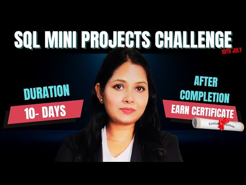 Welcome to the 10 Days SQL Mini Projects Challenge-1 | 10th July | #sqlprojects #sqlforbeginners