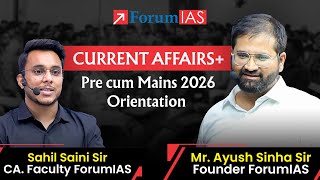 Crack UPSC 2026 | Current Affairs+ Pre-Cum- Mains CSE 2026 Orientation Session | #forumias #upsc2026
