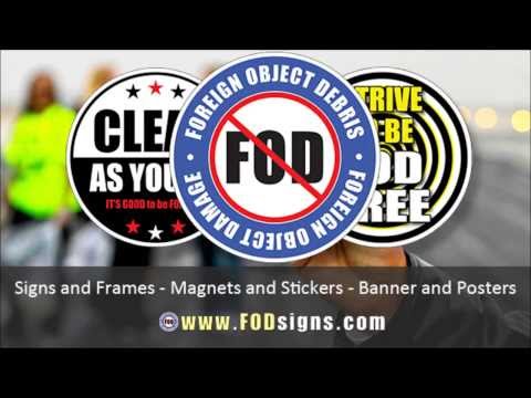 Foreign Object Damage Signs, FOD Awareness and Foreign Object Debris
