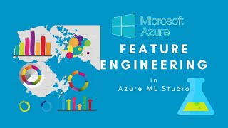 Feature Selection In Azure Machine Learning Studio | Feature Engineering In Azure ML Studio