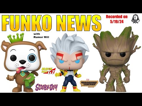 Funko News - May 19, 2024