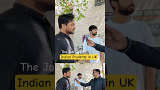 🎯Indian Students share Job Reality of UK #studyinuk #jobs