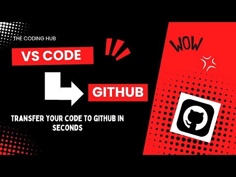 HOW TO TRANSFER CODE FROM VS CODE TO GITHUB.