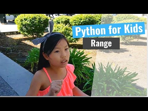 Python for Kids - Range