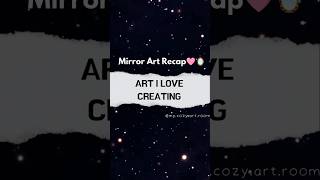my all mirror art in one video 😍💕#mirrorwork #mirror #mirrorart #viralvideo #youtubeshorts #art #diy