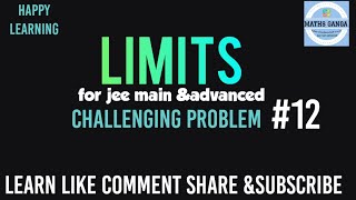 #mathsganga #jee2024 #jeecalculus #limit Explanation for PROBLEMS ON LIMITS FOR JEE PRACTICE::LIMITS
