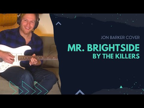 Mr Brightside  - The Killers - Jon Barker Cover