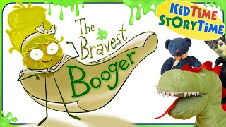 The BRAVEST BOOGER - funny read aloud - SEL - Being Brave read aloud