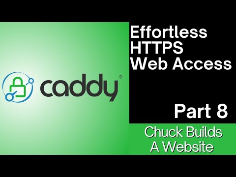 Setting Up Caddy Reverse Proxy to Secure Your Websites | Part 8 - Chuck Builds A Website
