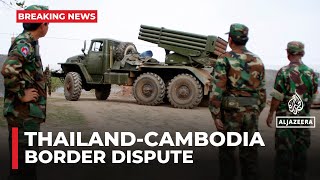 Fighting erupts along disputed Thailand-Cambodia border