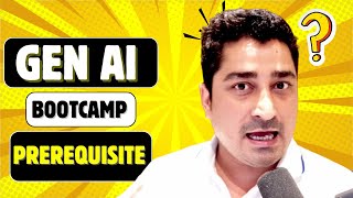 What is Gen AI Bootcamp prerequisite?