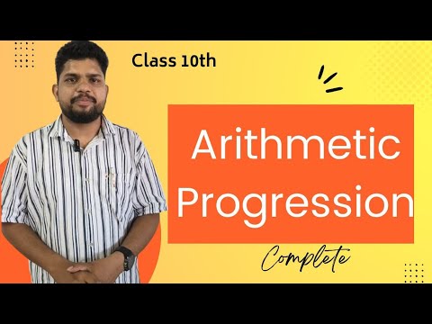 Mastering Arithmetic Progression | Class 10th Maths | Complete Guide