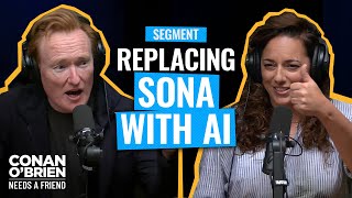 Conan Is Working Tirelessly To Replace Sona With AI | Conan O'Brien Needs A Friend