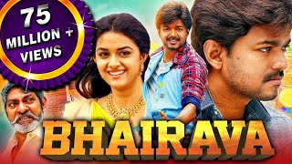 Bhairava - Vijay's Blockbuster Action Comedy Hindi Movie | Keerthy Suresh, Jagapathi Babu