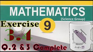 Science Group Mathematics Class 9 Unit 3, Exercise 3.4, Question 2 & 3 Solution