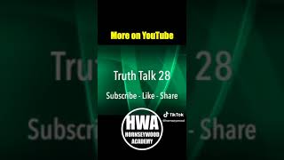 TruthTalk 78 #shorts #truth @HwATruth #motivation #podcast #truthtalk