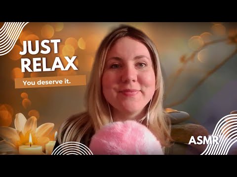 ASMR - just relax