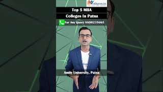 Top 5 MBA Colleges in Patna #shotsvideo #top5mbacollegesinpatna #mbacollegesinpatna #hindi
