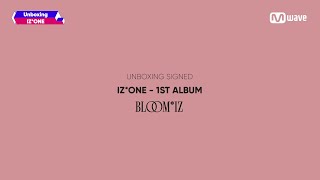 [Mwave Shop] Unboxing Signed IZ*ONE 'BLOOM*IZ’ Album