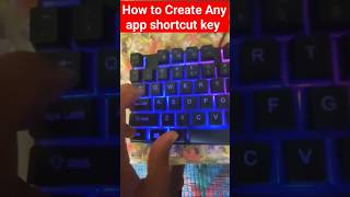 How to create Any App shortcut key #laptoptech #pctips #laptoptips #shortcutkeys #techshorts