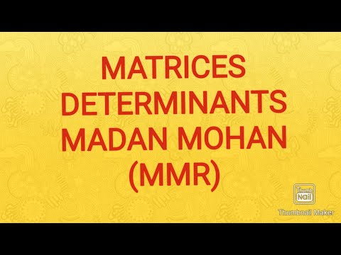 MATRICES AND DETS INTRODUCTION