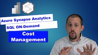 Cost Management and Analysis of SQL On Demand in Synapse Analytics