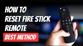How to Reset Amazon Fire Stick Remote & Fix Most Issues (Easy Method)