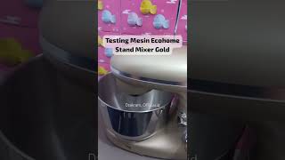 Ecohome Mixer Ngadon Anti Pegal #dzakramofficialid #mixer #ecohome #baking #standmixer