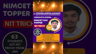 63 Students got NIT Trichy from JMA out of Total 115 seats in NIT Trichy | India’s No.1 Institute