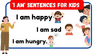 "I AM"SENTENCES FOR KIDS | Simple sentences for kids #How to make I am #sentences#kidslearnandplay