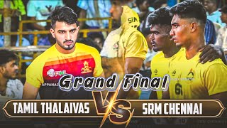 GRAND FINAL || TAMIL THALAIVAS  VS  SRM CHENNAI ||  KULADHUR SOUTH INDIA KABADDI MATCH  2025