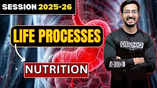 NUTRITION | LIFE PROCESSES 🔥 | CLASS 10TH 2025-26 #biology #science #class10